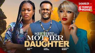 SECRET OF MOTHER & DAUGHTER -  ZUBBY MICHAEL, SHARON IFEDI  - 2025 EXCLUSIVE NOLLYWOOD MOVIE