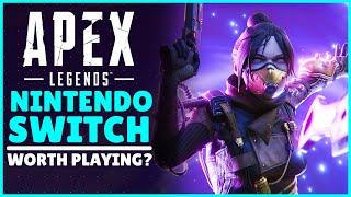 IS APEX LEGENDS ON NINTENDO SWITCH WORTH PLAYING?