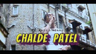 ANDY SIRDARD - CHALDE PATEL (OFFICIAL MUSIC VIDEO)  PROD. BY KHATRI BEATZ | DON EP 1 | 2021