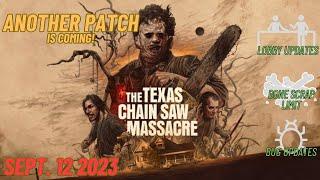 More Improvements are COMING! || The Texas Chain Saw Massacre Game Patch # 2