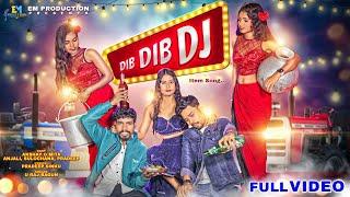 DIB DIB DJ | NEW HO VIDEO (FULL VIDEO) AKSHAY SINGH & MITA,CUTE GIRL ANJALI | Ho Song video 2025 |