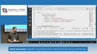 WebJEA: PowerShell driven Web Forms for Secure Self-Service by Mark Domansky