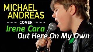 Irene Cara - Out here on my own - Michael Andreas own version