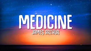 James Arthur - Medicine (Lyrics)