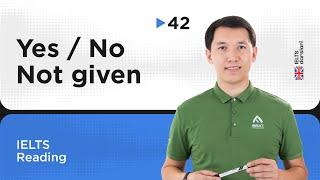 IELTS Reading - Yes / No / Not given | 42-dars | IELTS darslari