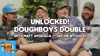 UNLOCKED! Doughscord Doughcision: School Lunch Matt Apodaca & Jacob Wysocki