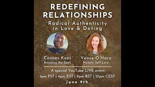 Redefining Relationships Conner Kees & Venus O'Hara