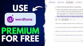 Wordtune get free lifetime 2024-25: how to get wordtune for free lifetime