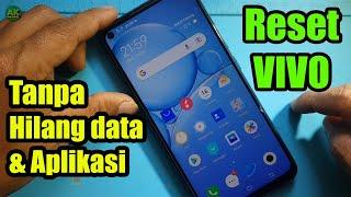 Cara Reset HP VIVO tanpa kehilangan Data dan Aplikasi ||@ TANPA HAPUS PHOTO & VIDEO