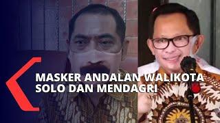 Masker Kumis Wali Kota Solo dan Masker Senyum Mendagri yang Bikin Gagal Fokus