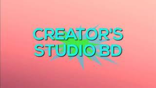 The starting of CREATOR'S STUDIO BD.