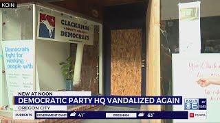 Windows vandalized for second time at Clackamas County Democratic Party HQ