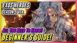 Exos Heroes - New Beginners Guide | After Season 5 Update Ver.