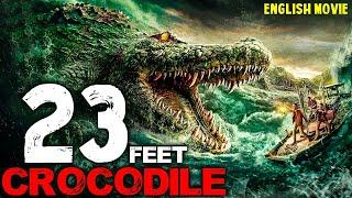 23 FEET CROCODILE - Hollywood Movie | Sam Worthington | Blockbuster Horror Action Full English Movie