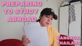 PREPARING TO STUDY ABROAD AT CHULALONGKORN UNIVERSITY | BANGKOK, THAILAND