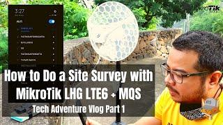 How to Do a Site Survey with MikroTik LHG LTE6 + MQS Part 1 (English Subtitle)