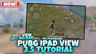 IPAD VIEW 3.5 SCRIPT PUBG 110% VIEW | PUBG MOBILE SCRIPT