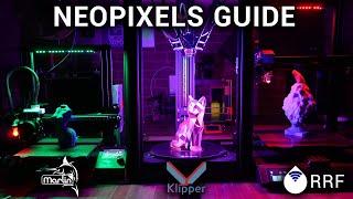 Neopixels for any 3D printer - Marlin, Klipper and RRF guide