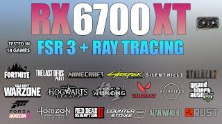 RX 6700 XT : Gaming Test With Ray Tracing & FSR 3