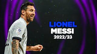 Lionel Messi 2022/23 - Still The King Of Football!? | HD