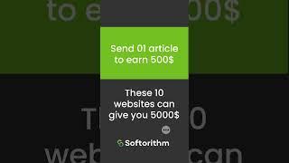 Send 01 article to earn 500$ - Make money online in 2023