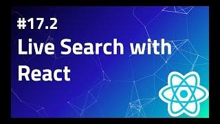 #17.2 Live Search with React | React search api | React search component | Search tutorial example