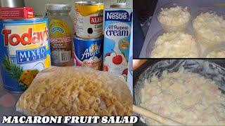 MACARONI FRUIT SALAD||HOW TO MAKE MACARONI FRUITS SALAD DESSERT||CREAMY MACARONI FRUIT SALAD RECIPE