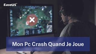 Mon PC Freeze/Plante/Crash quand je joue [8 SOLUTIONS]