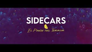Sidecars - El pasaje del terror (Lyric Video Oficial)