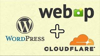 How to Serve WebP images in wordpress with Cloudflare Free Plan | Free Image CDN for Website