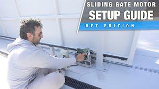 BFT Motor Setup and Programming for Sliding Gate