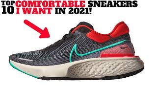 TOP 10 COMFORTABLE SNEAKERS I Want In 2021!