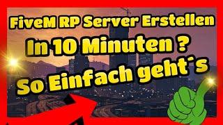 FiveM RP Server Erstellen in 10 Minuten  So Einfach geht´s  