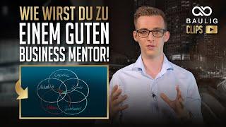 Wie wirst du zu einem guten Business Mentor!