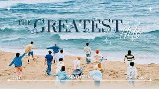 SEVENTEEN (세븐틴) Playlist  The Greatest Hits (2015 - 2024) 