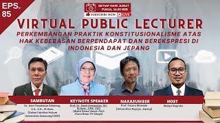 VIRTUAL PUBLIC LECTURER - KAJIAN KONSTITUSI EPS 85