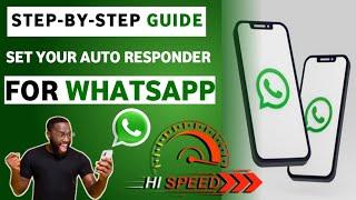 How to set up your AUTO RESPONDER FOR WHATSAPP IN 5 MINUTES.