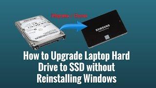 How to Upgrade Laptop Hard Drive to SSD without Reinstalling Windows