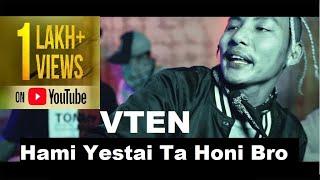 VTEN - HAMI YESTOI TA HONE BRO