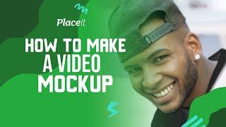 How to Make a Video Mockup