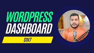 Introduction to WordPress Admin Panel & Dashboard - S1V7