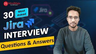 Jira Interview Questions 2025 | Top Jira Interview Questions and Answers For Freshers & Experienced