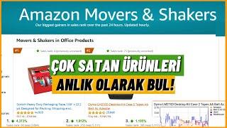 AMAZON'DA ANLIK EN ÇOK SATAN ÜRÜNLERİ BULMA | Movers and Shakers Yöntemiyle Arbitraj Ürün Bulma