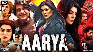 Aarya Full Movie In Hindi | Sushmita Sen | Chandrachur Singh | Virti Vaghani | Review & Facts