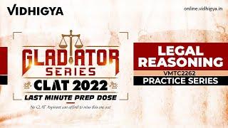 CLAT 2022 - Mock Test Analysis Sessions - Gladiator Series - Legal Reasoning -  VMTC2262 at Vidhigya