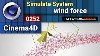 0252. Simulation system ( wind force ) in cinema 4d
