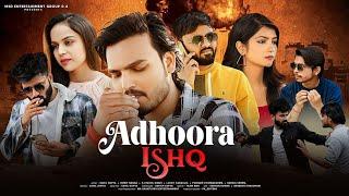 ADHOORA ISHQ || NEW WEBSERIES ||EPISODE 1 ||SAHIL GUPTA || R.J RAHUL||POONAM VISHWAKARMA||SARIKA||