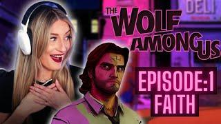 The Wolf Among Us | First Playthrough | Episode 1: Faith | Who's Afraid of the Big, Bad Wolf?