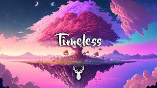 Timeless | Chillstep Mix