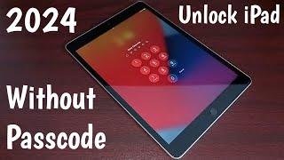 2024 How To Unlock iPad Without Passcode New Method 100% Works